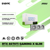 MSI RTX 4070Ti Gaming X Slim White 12gb 192bit GDDR6x Videocard