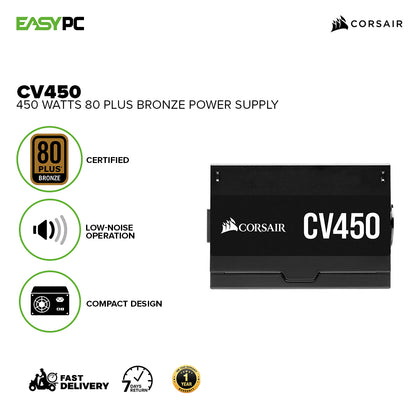 Corsair CV450 450 watts 80 Plus Bronze, Ultra Efficient Continues reliable output, Low Noise Operation, Compact Design Power Supply